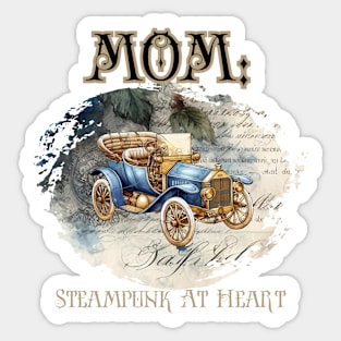 Mom: Steampunk At Heart  Vintage Car - Golden Version Sticker